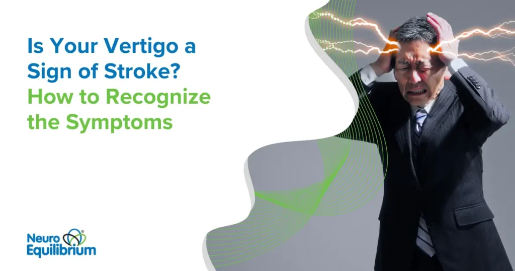Is Your Vertigo a Sign of stroke